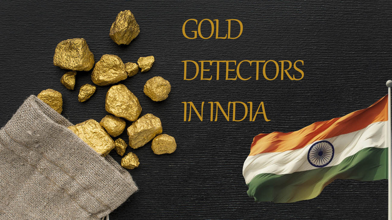 Gold Detectors in India 2025